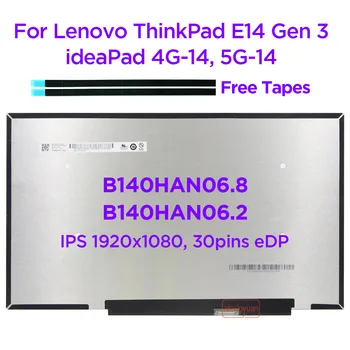 14.0 IPS Notebook, LCD Displej B140HAN06.8 B140HAN06.2 Pre Acer Swift3 SF314 Lenovo ideaPad 4G-14 5G-14 E14 Gen3 1920x1080 30pin eDP