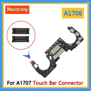 Originál Nové A1706 Dotykový Panel Konektor pre MackBook Pro Retina A1706 A1707 Touchbar Konektor konektora Na základnej Doske