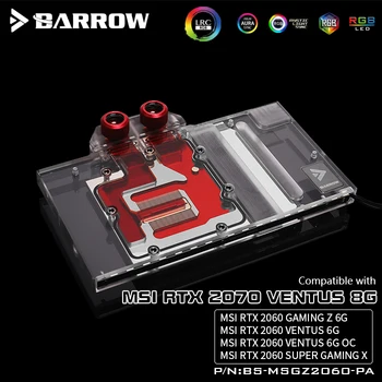 BARROW Vodný Blok použiť pre MSI RTX2060 HERNÉ Z 6 G / RTX2060/2070 VENTUS 6 G /6 G OC / Úplné Pokrytie GPU Blok / 5V 3PIN Hlavičke A-RGB